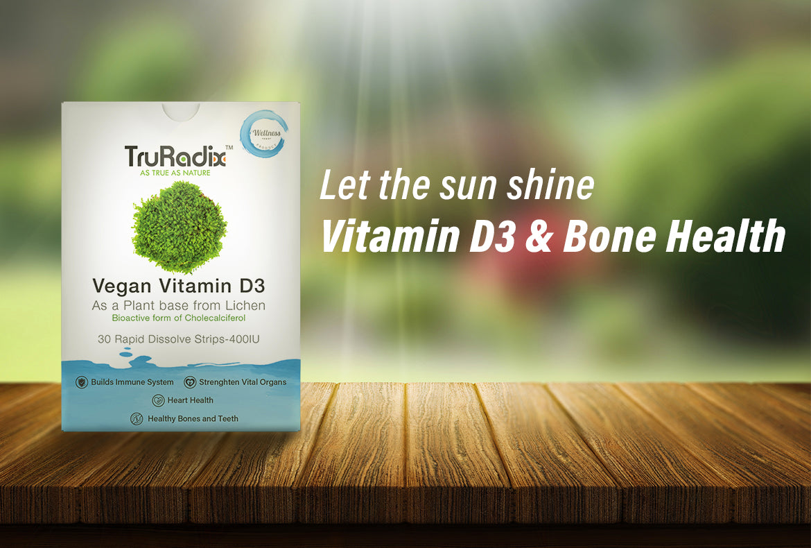 Let the Sun Shine –Vitamin D3 & Bone health!