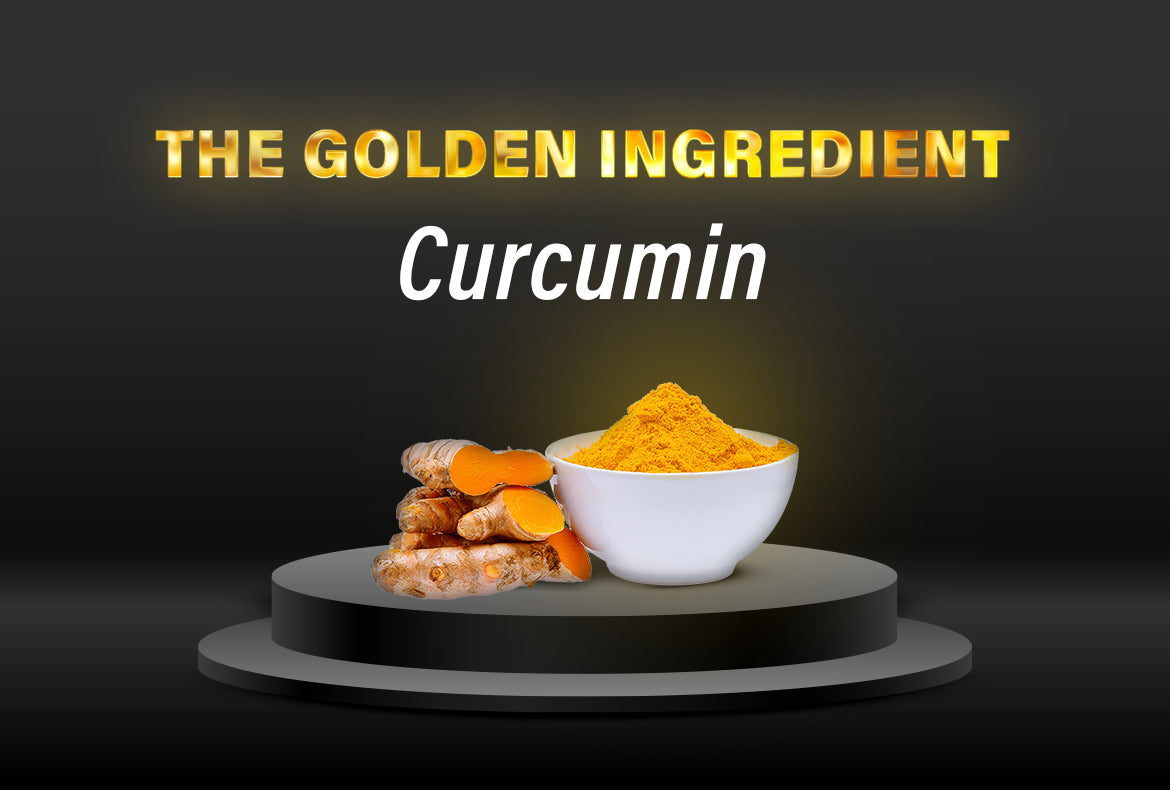 The Golden Ingredient — Curcumin!!